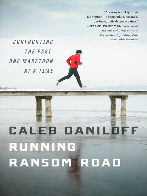 Title details for Running Ransom Road by Caleb Daniloff - Available